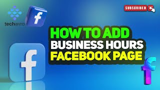 How To Add Business Hours To Facebook Page 2025