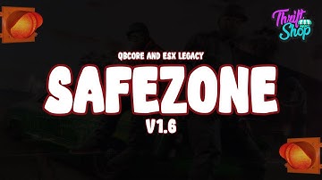 SafeZone Creator V1.6.1 / QbCore / ESX Legacy / Standalone
