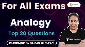 5:30 AM - For All Exams | Reasoning by Samashti Shukla | Analogy | Top 20 Questions