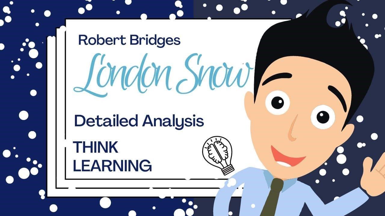 Robert Bridges London Snow Analysis Poetry