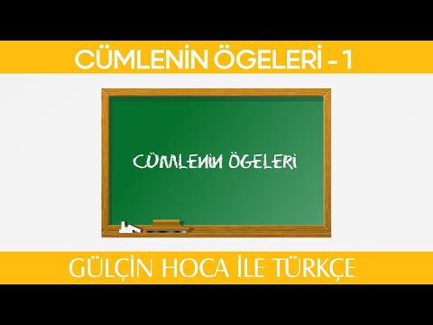 Gülçin Hoca ile Türkçe | Cümlenin Ögeleri - I