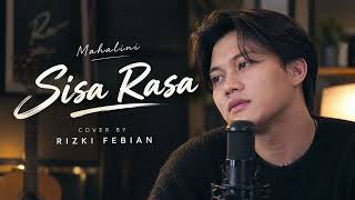 Sisa Rasa - Mahalini - (Cover By Rizky Febian)
