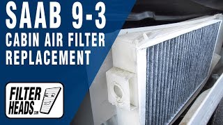 How to Replace Cabin Air Filter 2008 Saab 9-3