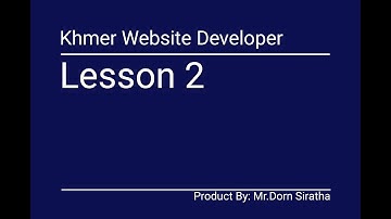 Build your own website​ easy lesson #2 | របៀបបង្កេីតវេបសាយ មេរៀនទី២
