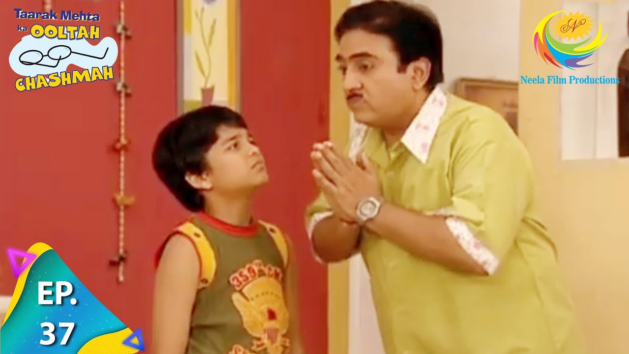 Taarak Mehta Ka Ooltah Chashmah   Episode 37   Full Episode