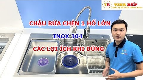 Chậu Rửa Chén 1 Hố Lớn - Các Lợi Ích Khi Dùng