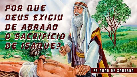 Qual foi o sacrifício de Isaque?