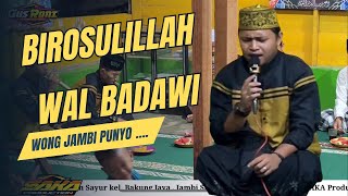 Birosulillah Wal Badawi Hadroh  Santri Kawak Majlis Darussalam Jambi