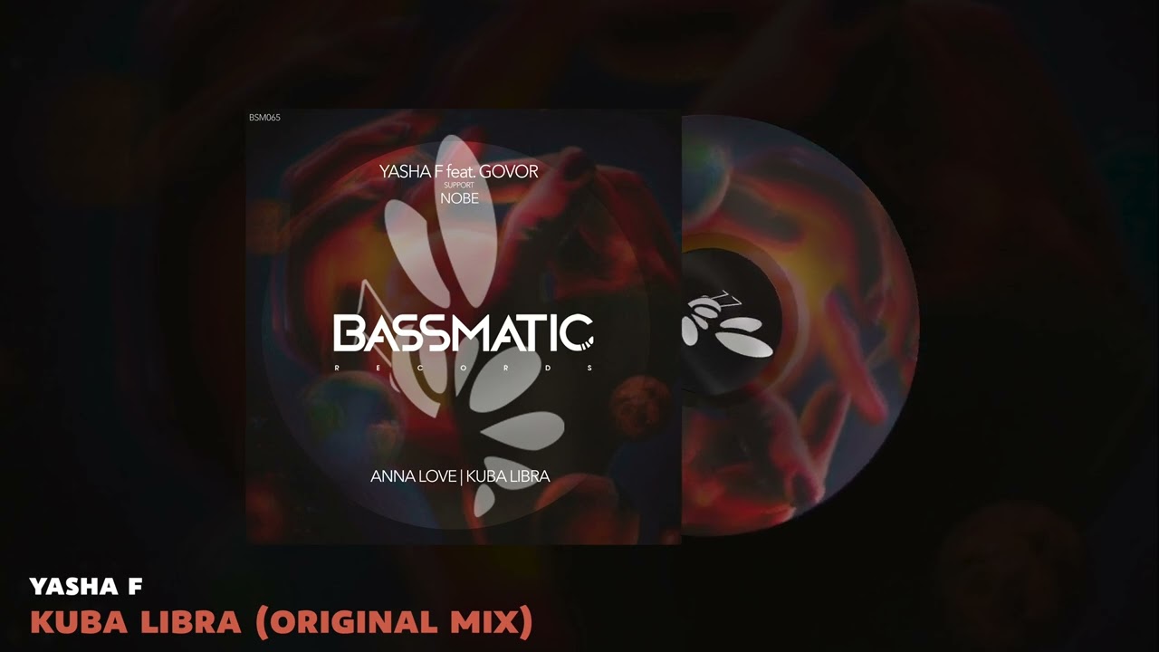 Watch 🔊 Yasha F - Kuba Libra (Original Mix) | Bassmatic Records on YouTube Watch 🔊 Yasha F - Kuba Libra (Original Mix) | Bassmatic Records on YouTube