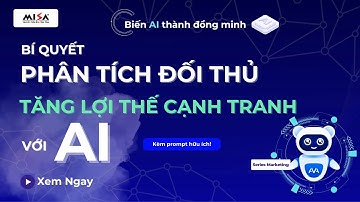 AI nghiên cứu đối thủ cạnh tranh | Biến AI thành đồng minh