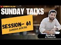 SUNDAY TALKS// SESSION- 61//#ssc_cht #sscjht