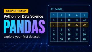 Pandas for Beginners: Explore Your First Dataset in Python
