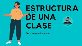 ¿Cómo es la Estructura de una Clase de Español en Línea?
