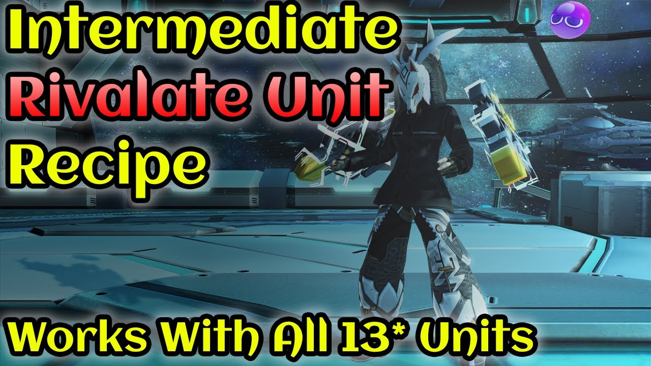 PSO2 Intermediate Recipe For Rivalate Units and Other 13 Star Units