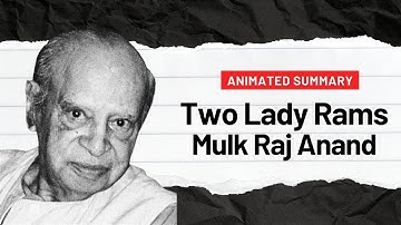 Two Lady Rams (Short Story) Summary with Animation - Mulk Raj Anand | BA English - UGC