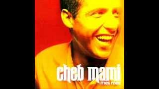 Cheb Mami - Cheikh Le sage (album meli meli) chords