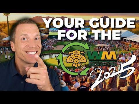 2025 Waste Management Phoenix Open Insider Guide Must-Know Tips Living in Phoenix AZ