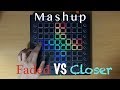 Faded vs. Closer (Mashup) // Launchpad Pro cover