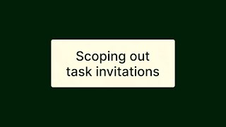 Taskrabbit | Scoping Out Tasking Invitations