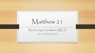 Matthew 21 (NLT)