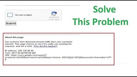 how to fix unusual traffic detected notification from Google