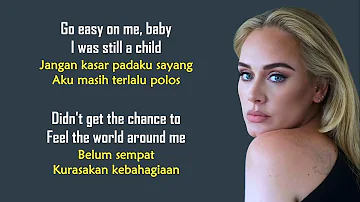 Adele - Easy On Me | Lirik Terjemahan Indonesia