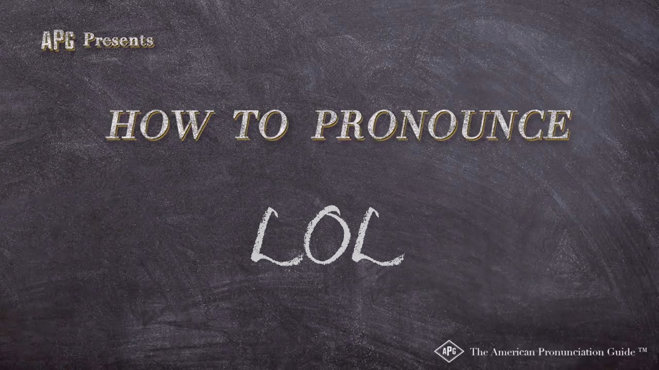 How do you say What does 'lol' mean? in English (US)?