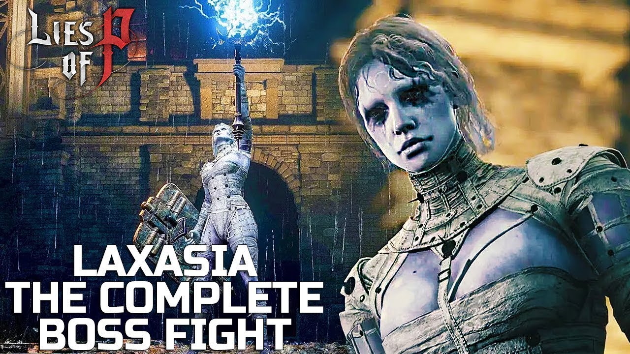 Lies of P Boss Fight # NG__ Laxasia the Complete__ no summon - YouTube