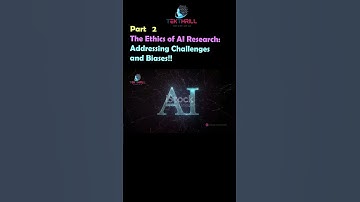The Ethics of AI Research: Addressing Challenges and Biases! Part 2 #ai #trending #viral #aiinindia