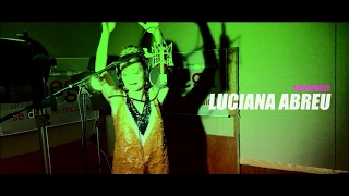 Miniatura de vídeo de "Luciana Abreu - El camarón - Video lyrics oficial"