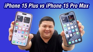 iPhone 15 Pro Max vs iPhone 15 Plus: lệch 9 triệu phải hi sinh gì? Không nhất thiết phải là Pro Max