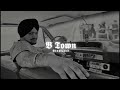 B town  sidhu moose wala slowed reverb