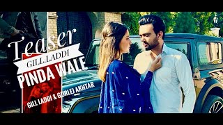 GILL LADDI | GURLEJ AKHTAR - Pinda Wale |  Teaser | New Punjabi Songs 2023
