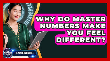 Why Do Master Numbers Make You Feel Different? - The Numbers Channel