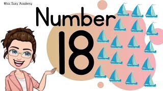 NUMBER 18 || TEACH/LEARN THE NUMBER EIGHTEEN || Introduction and Revision