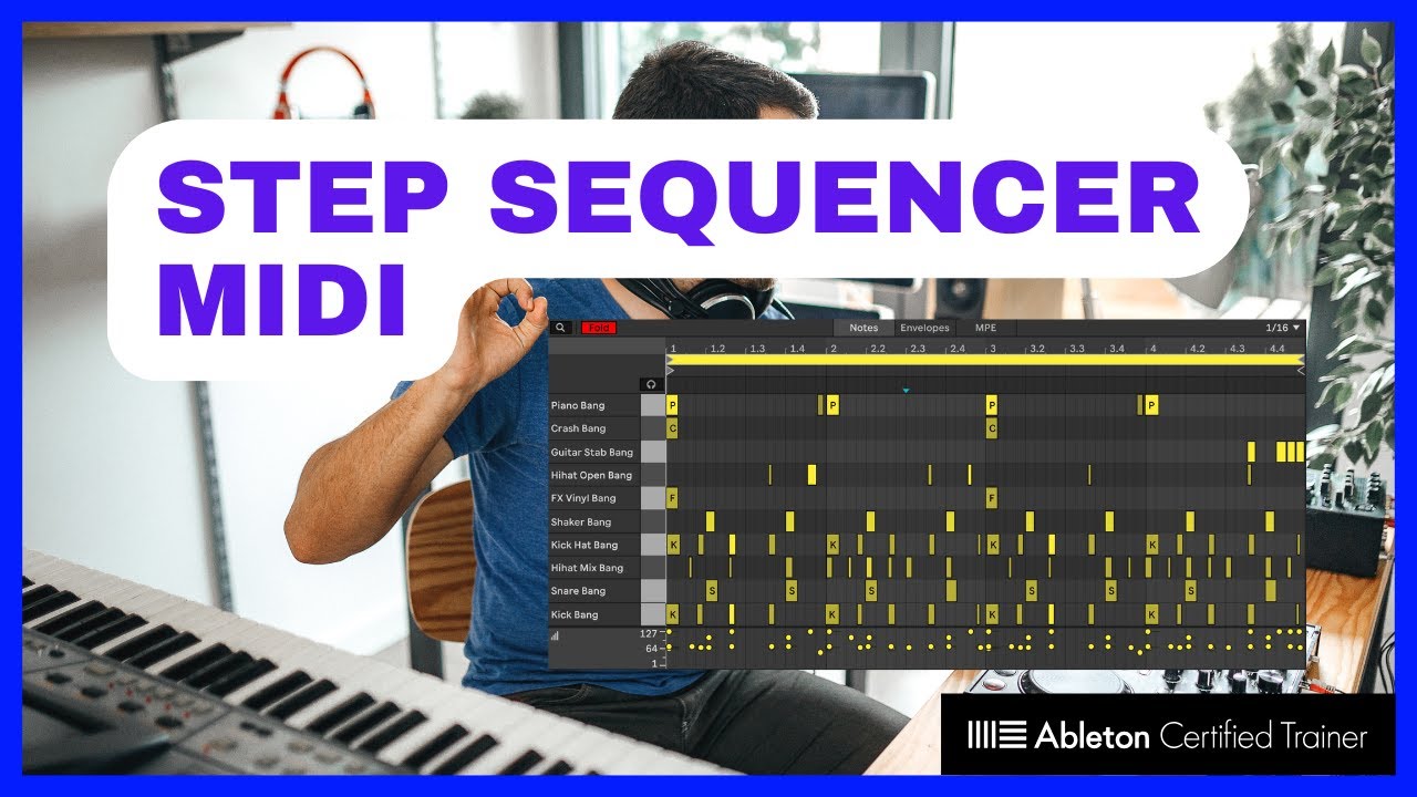 Step Sequencer MIDI Live 12 : guide complet avec ou sans assignations
