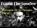 Graphic Cine Suspense/Terror 6- Trilogia Zé do Caixão: Parte 1