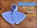 PONCHO para BEBE con capucha a CROCHET (diestro)