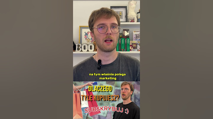 Dlaczego kupujemy rzeczy, których nie potrzebujemy?