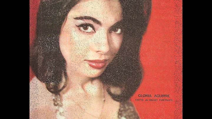 Gloria Aguirre - Tu Eres Eso