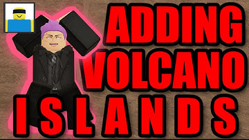 ADDING A VOLCANO ISLAND To My Custom Map (Jujutsu Shenanigans)