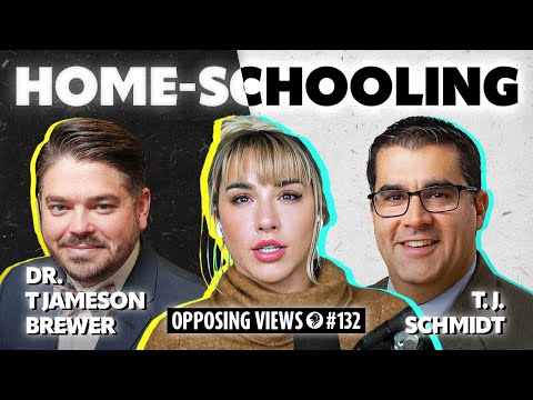 Opposing Views: Is Home-Schooling Better? | Dr. T Jameson Brewer & T. J. Schmidt - MP Podcast #132