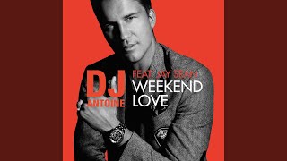 Download Lagu Weekend Love (DJ Antoine \u0026 Mad Mark 2k16 Album Version) MP3