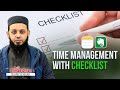 Time management with checklist  mufti ahmad afnan
