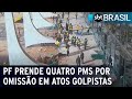 PF prende quatro policiais militares do DF por omissão em atos golpistas | SBT Brasil (07/02/23)