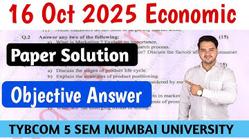 16OCT Economic OBJECTIVE ANSWER || TYBCOM 5 SEM|| Economic Paper Solution 2025 ||