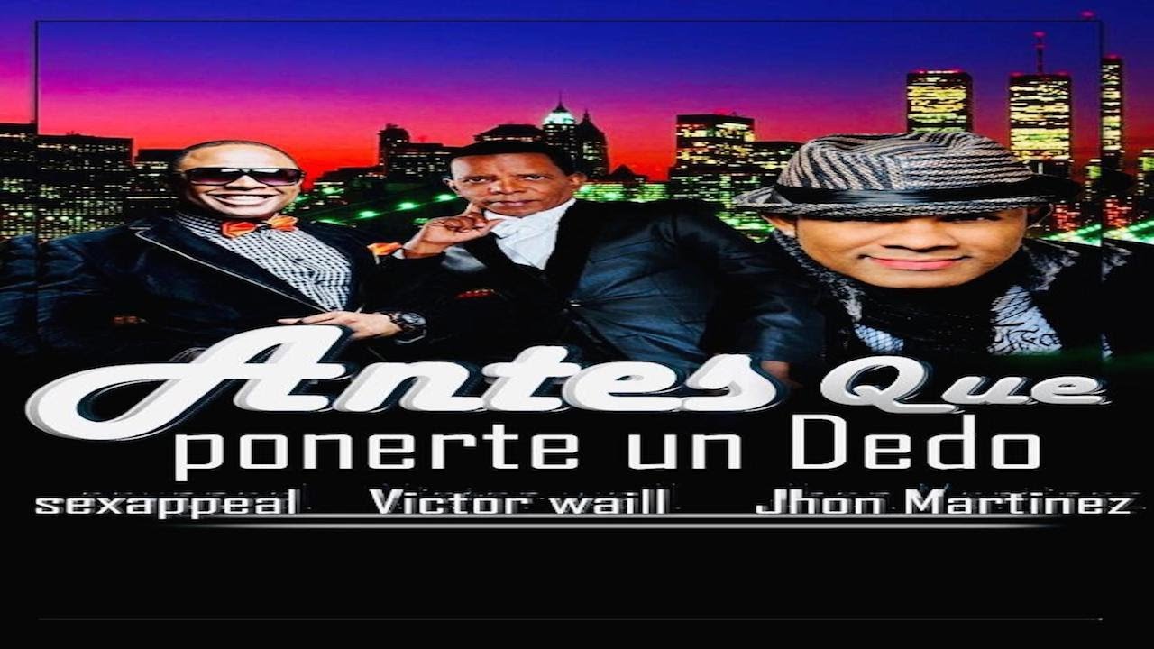 Tonton Antes Que Ponerte un Dedo Sexappeal❌ Victor Waill ❌ Jhon Martinez di YouTube Tonton Antes Que Ponerte un Dedo Sexappeal❌ Victor Waill ❌ Jhon Martinez di YouTube