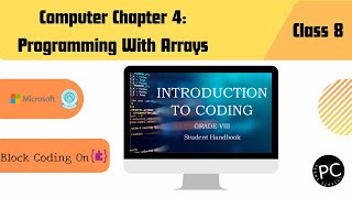 Class 8 || Chapter 4|| Programming with Arrays || FULL EXPLANATION ||