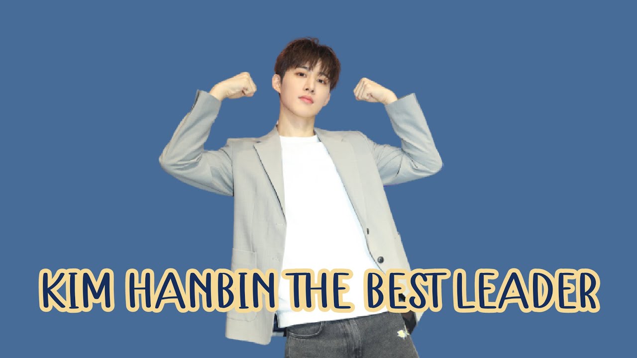 Kim Hanbin The Best Leader