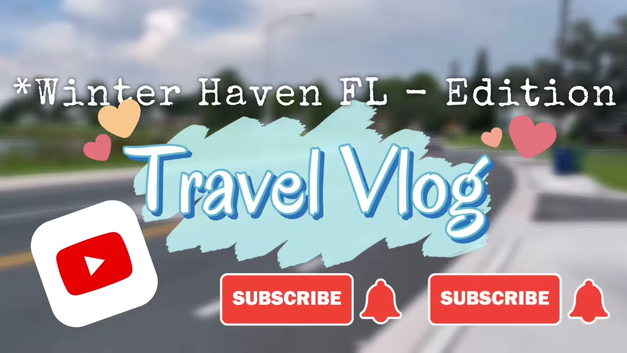 Winter Haven Florida Travel Vlog Edition
